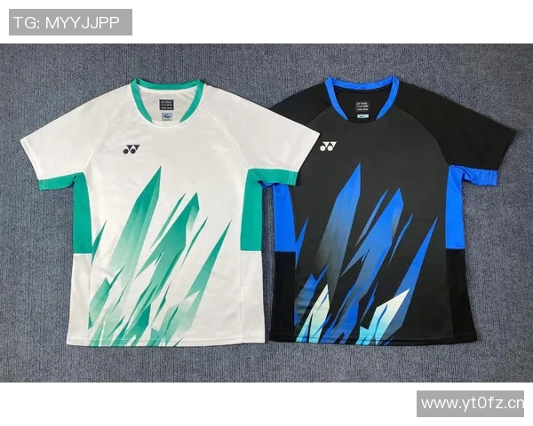 羽毛球装备选购指南:精选舒适时尚球衣推荐与搭配技巧 羽毛球装备选购指南:精选舒适时尚球衣推荐与搭配技巧